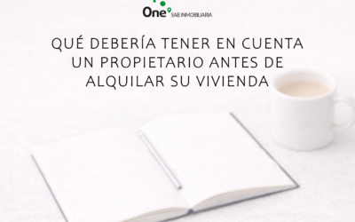 Qué debería tener en cuenta un propietario antes de alquilar su vivienda