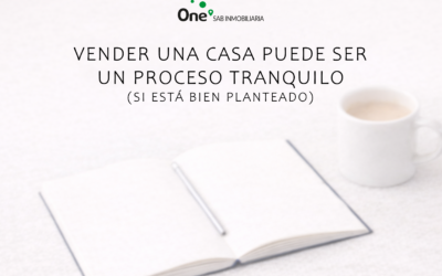 Vender una casa puede ser un proceso tranquilo (si está bien planteado)
