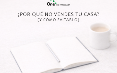 ¿Por qué no vendes tu casa? (y cómo evitarlo)